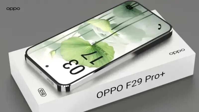 OPPO F29 5G Launched – 240MP AI Camera, 120Hz AMOLED, IP68 Body, 5G Ultra Speed, 7800mAh Battery & 7-Year Update Guarantee at ₹10,999